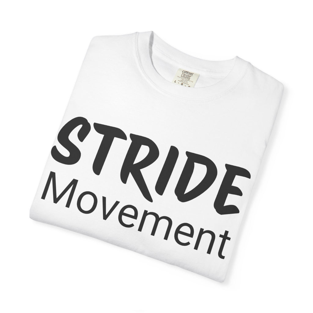 Custom Stride Movement !00% Cotton Tee
